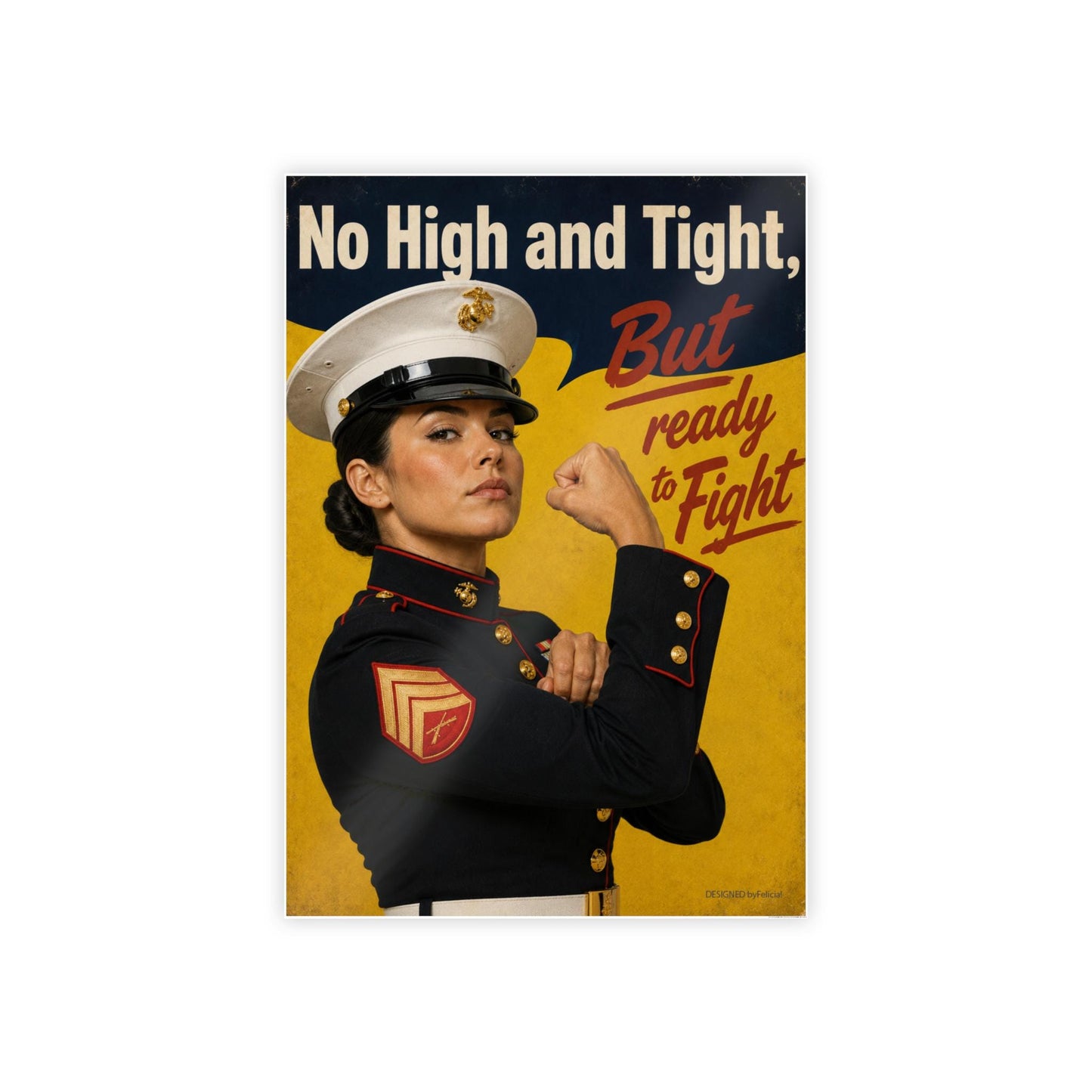 Female Marine Poster, No High and Tight But Ready to Fight Poster, Female Marine Wall Art
